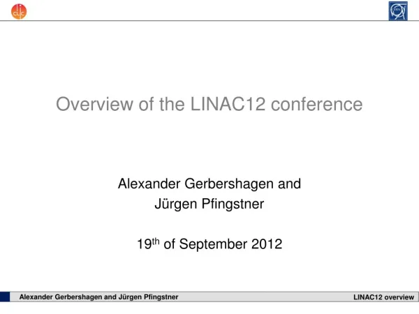 Overview of the LINAC12 conference