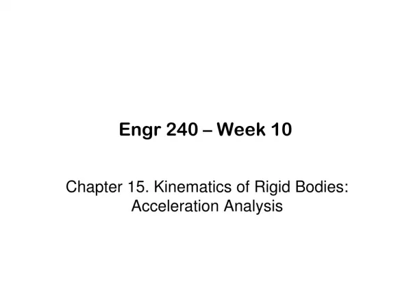 Engr 240 – Week 10