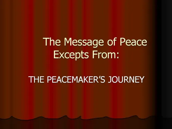 The Message of Peace Excepts From: