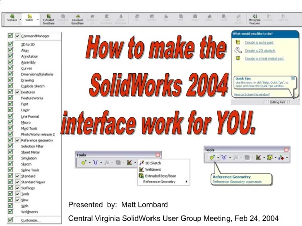 How to make the SolidWorks 2004 interface work for YOU.