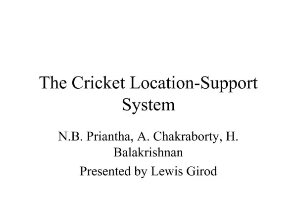 The Cricket Location-Support System