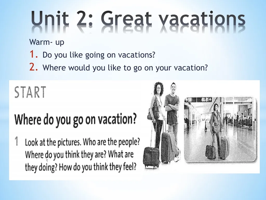 unit 2 great vacations