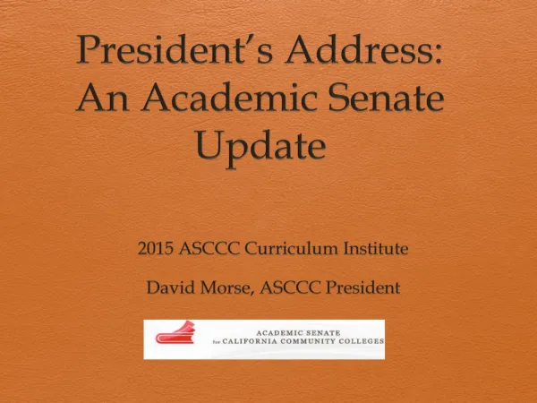 President’s Address: An Academic Senate Update