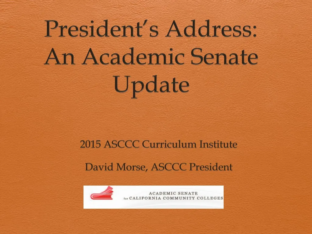 president s address an academic senate update