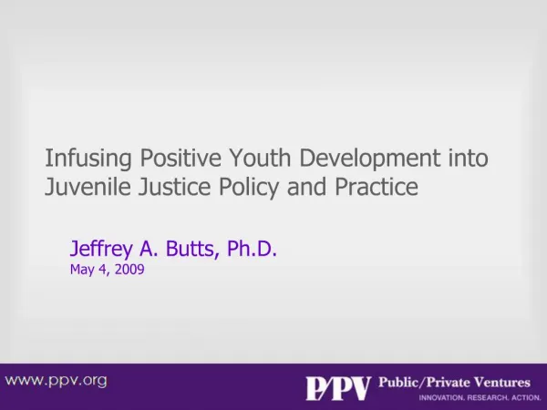 Infusing Positive Youth Development into Juvenile Justice Policy and Practice