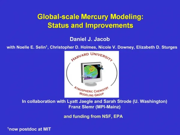 Global-scale Mercury Modeling: Status and Improvements