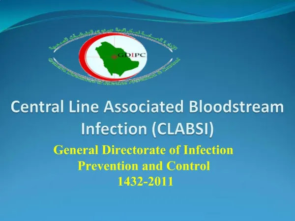 Central Line Associated Bloodstream Infection CLABSI