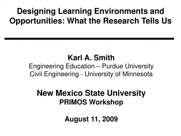 Designing Learning Environments and Opportunities: What the Research Tells Us