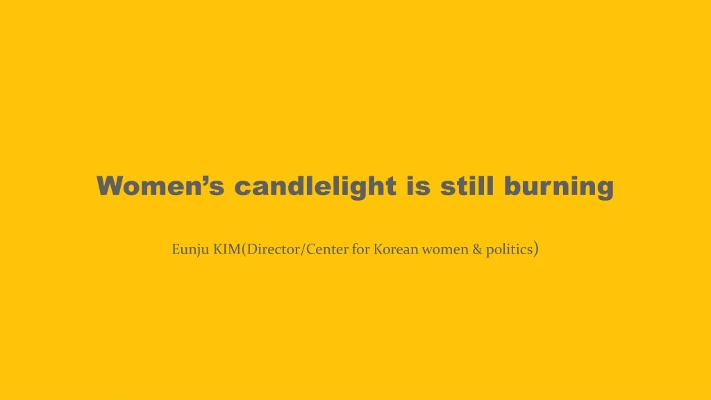 women s candlelight is still burning