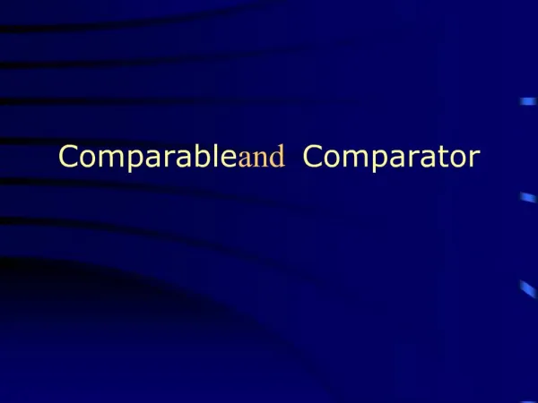Comparable and Comparator