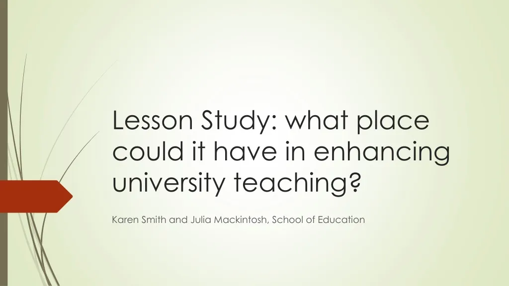 lesson study what place could it have in enhancing university teaching