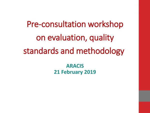 Pre-consultation workshop on evaluation, quality standards and methodology ARACIS