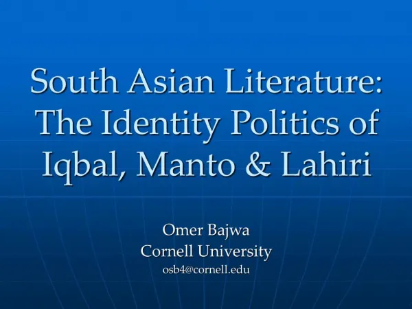 South Asian Literature: The Identity Politics of Iqbal, Manto Lahiri