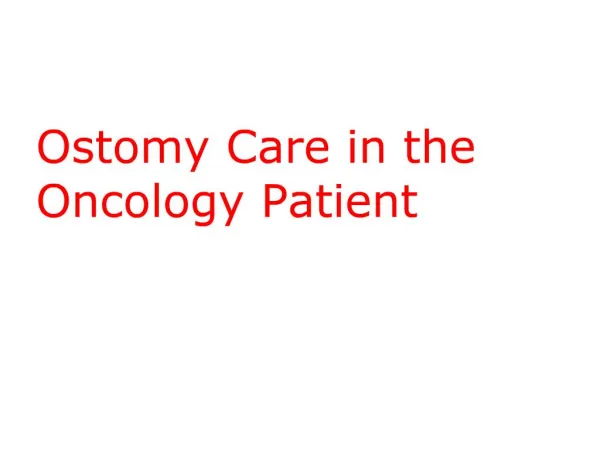 Ostomy Care in the Oncology Patient