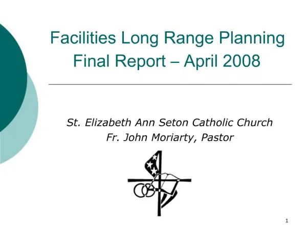 Facilities Long Range Planning Final Report April 2008