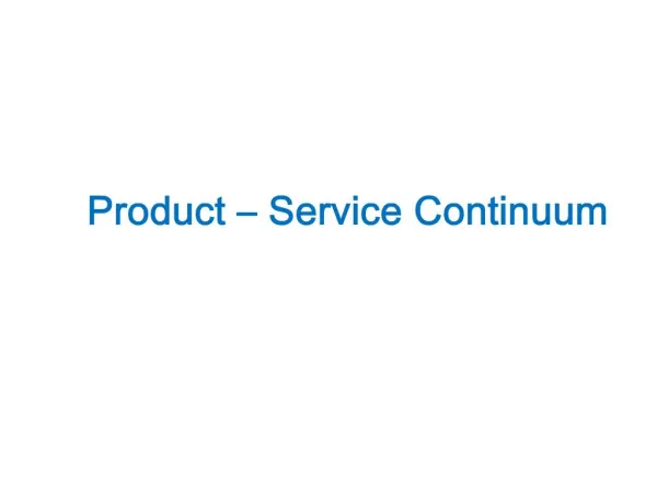 Product Service Continuum