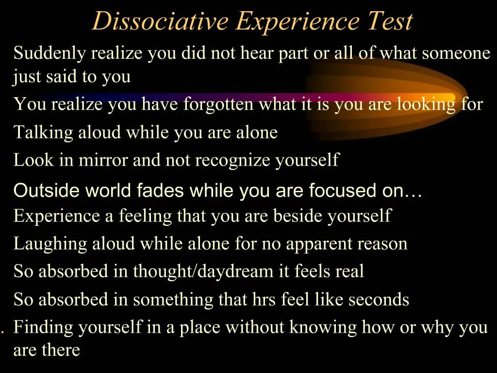 PPT - Dissociative Experience Test PowerPoint Presentation, Free ...